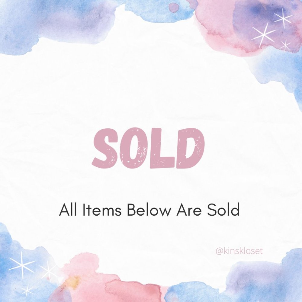 SOLD - All Items Below Sold - Thanks for shopping!